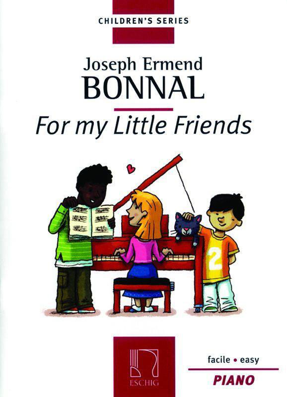 DURAND BONNAL J. E. - FOR MY LITTLE FRIENDS - PIANO