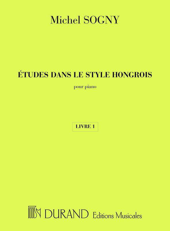 DURAND SOGNY M. - ETUDES DANS LE STYLE HONGROIS - PIANO