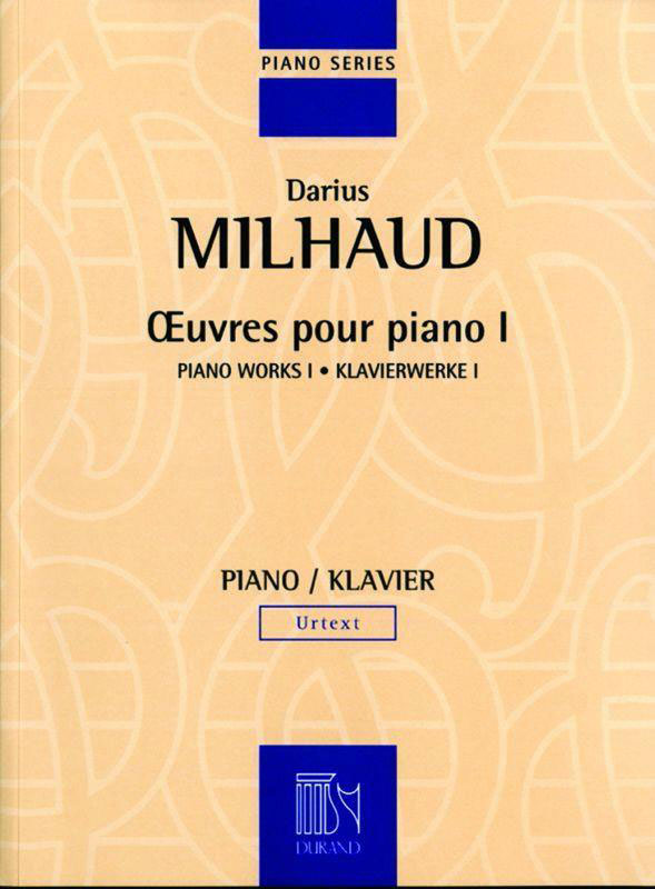 DURAND MILHAUD D. - OEUVRES - PIANO