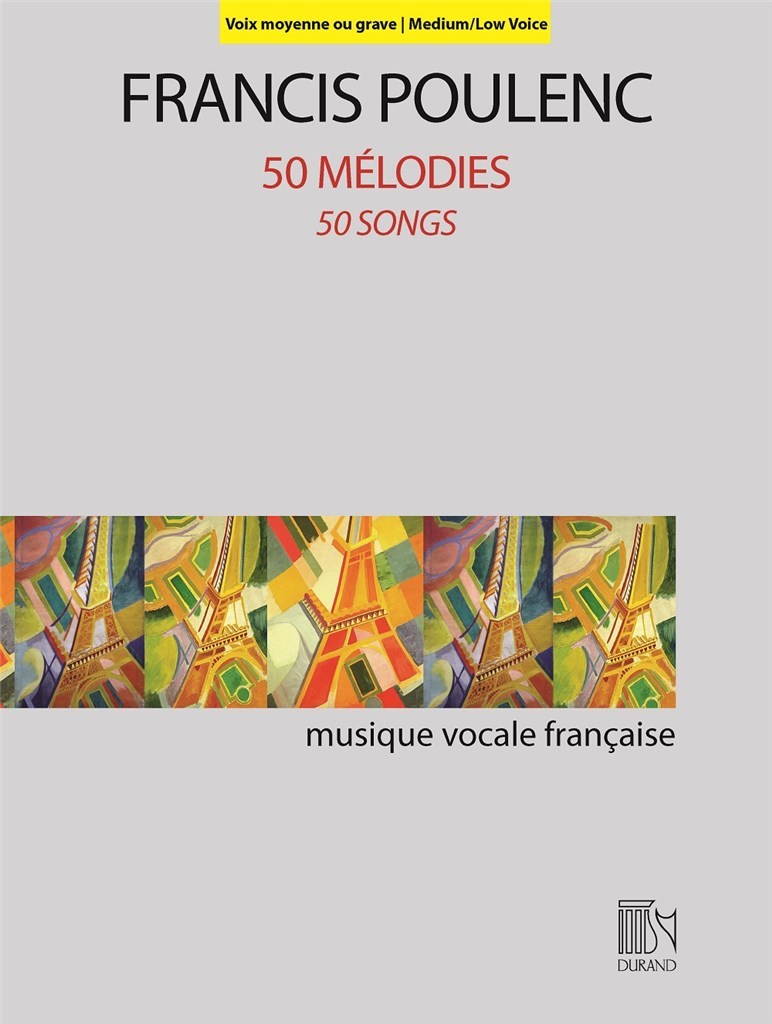 EDITION MAX ESCHIG POULENC F. - 50 MELODIES - VOIX MOYENNE ET GRAVE