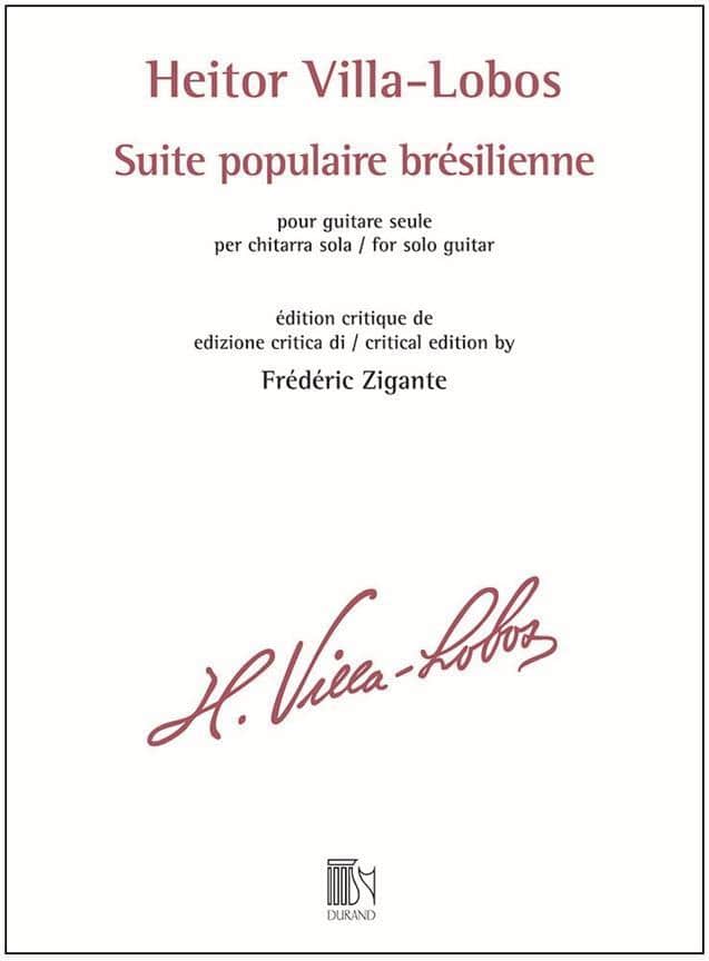 DURAND HEITOR VILLO LOBOS - SUITE POPULAIRE BRESILIENNE - GUITARE