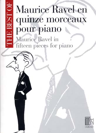 DURAND RAVEL MAURICE - BEST OF EN 15 MORCEAUX - PIANO