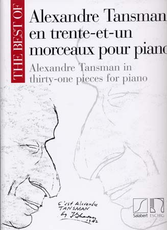 DURAND TANSMAN A. - BEST OF EN 31 MORCEAUX POUR PIANO