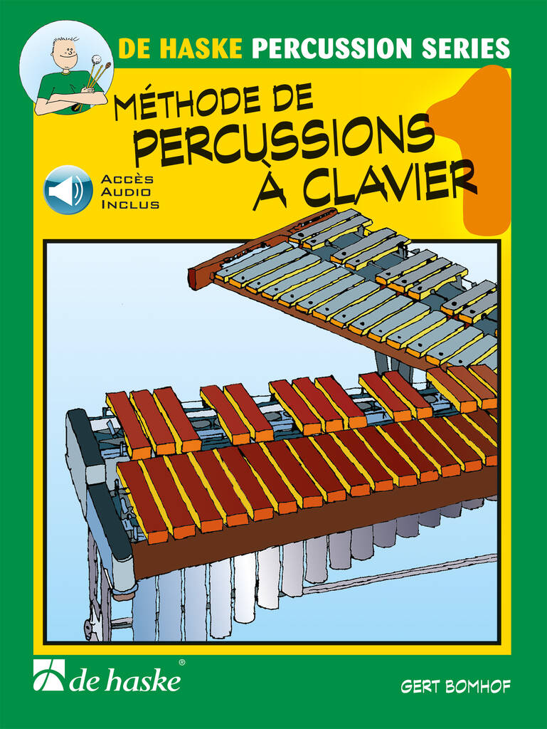 DEHASKE Bomhof Gert - Methode De Percussions A Claviers Vol.1