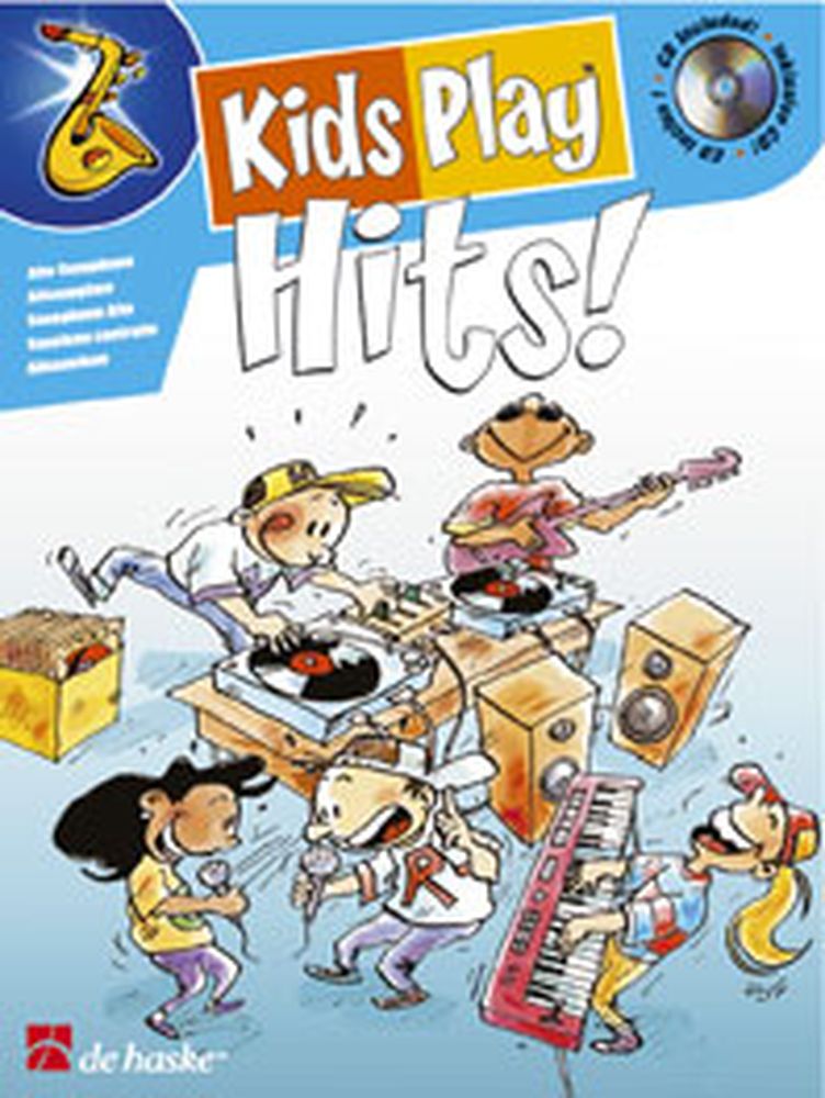 DEHASKE Kids Play Hits ! + CD - Saxophone Alto