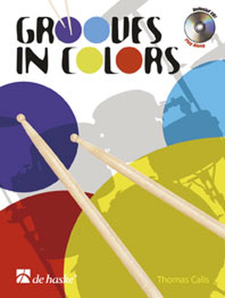 DEHASKE Calis Thomas - Grooves In Colors + 2CD - Batterie