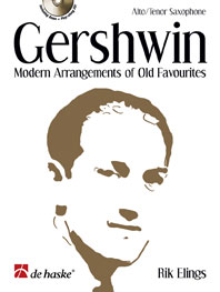 DEHASKE GERSHWIN - MODERN ARRANGEMENTS OF OLD FAVOURITES SAXOPHONE ALTO / TENOR + CD