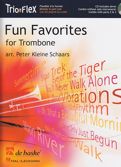 DEHASKE KLEINE SCHAARS PETER - FUN FAVORITES FOR TROMBONE + CD