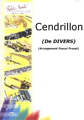 ROBERT MARTIN Robert Min Livingstone J., Macl D., Hoffman A. - Proust P. - Cendrillon (Walt Disney)