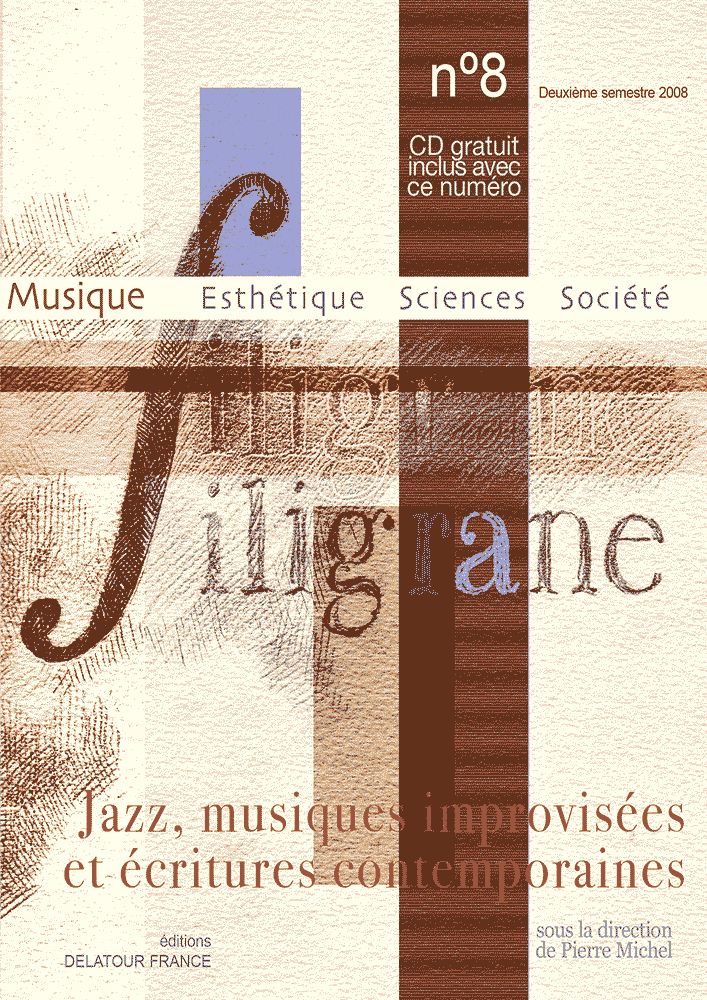  Revue Filigrane N8 - Jazz, Musiques Improvisees Et Ecritures Contemporaines