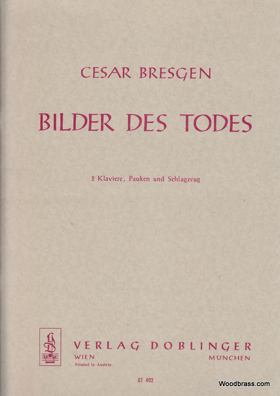 DOBLINGER BRESGEN C. - BILDER DES TODES - DEUX PIANOS & PERCUSSIONS