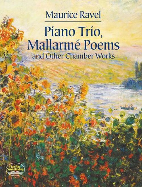 DOVER Ravel Maurice - Piano Trio, Malla Poems & Other Chamber Works