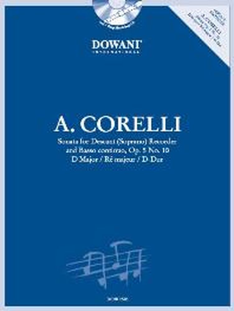 DOWANI CORELLI A. - SONATA OP.5 N°10 RE MAJEUR - FLUTE A BEC SOPRANO, BC