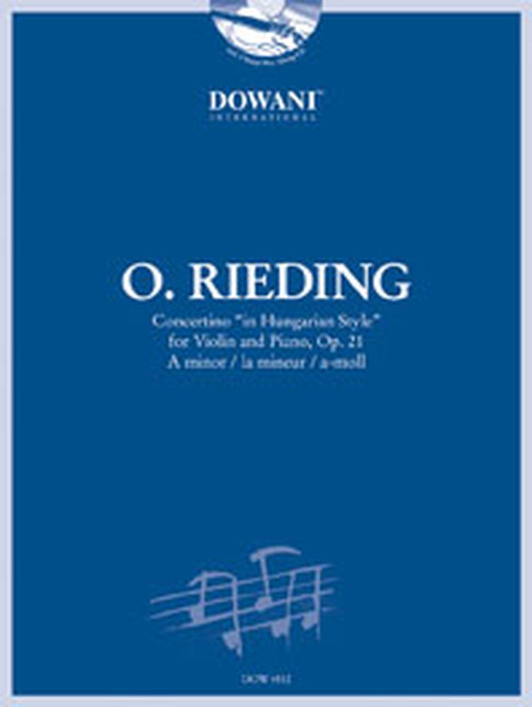DOWANI RIEDING O. - CONCERTINO ?IN HUNGARIAN STYLE? OP.21 IN A MINOR - VIOLON, PIANO