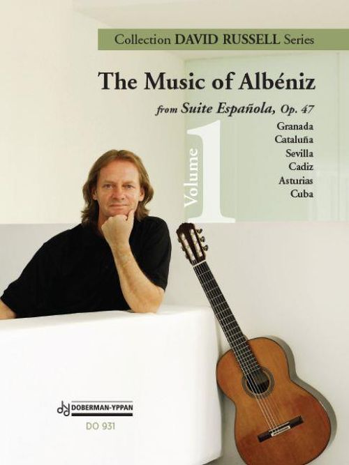DOBERMAN YPPAN ALBENIZ I. - THE MUSIC OF ALBENIZ VOL.1 FROM OPUS 47 - GUITARE 