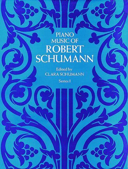 DOVER Schumann R. - Piano Music Series 1