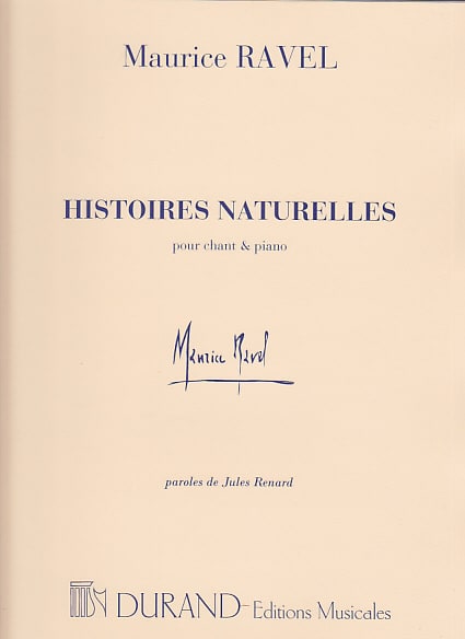 DURAND RAVEL M. - HISTOIRES NATURELLES - CHANT / PIANO