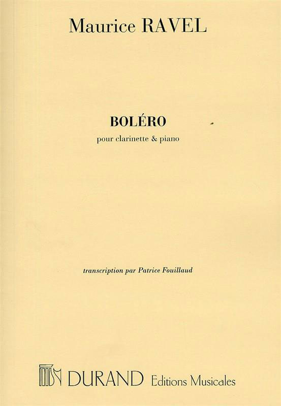 DURAND RAVEL M. - BOLERO - CLARINETTE ET PIANO