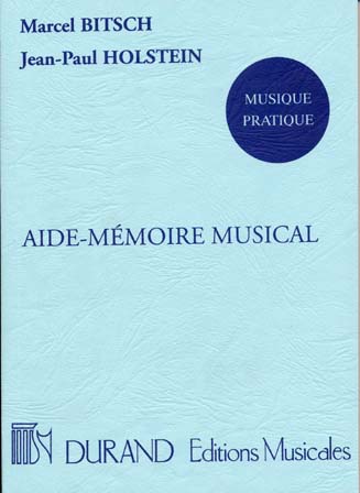 DURAND Bitsch Marcel - AIDE-memoire Musical (holstein)