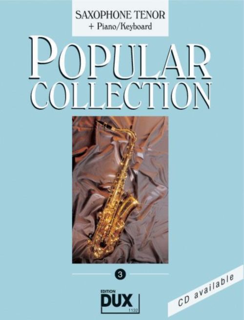 EDITION DUX POPULAR COLLECTION 3 - SAXOPHONE TENOR & PIANO