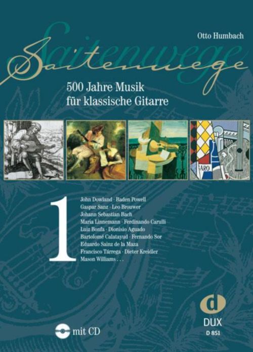 EDITION DUX HUMBACH - SAITENWEGE BAND 1 - 500 JAHRE MUSIK - GUITARE + CD