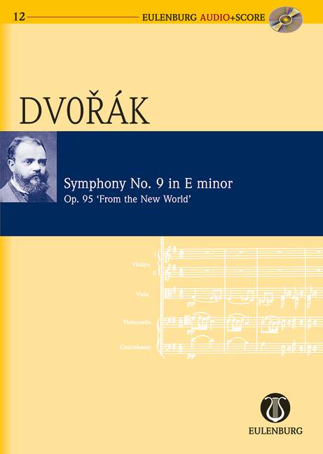 EULENBURG DVORAK ANTON - SYMPHONY NO. 9 E MINOR OP. 95 B 178 - ORCHESTRA