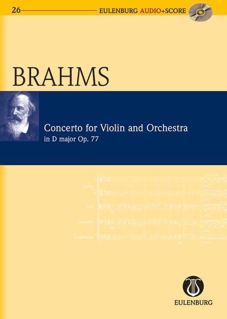 EULENBURG BRAHMS JOHANNES - CONCERTO D MAJOR OP. 77 - VIOLIN AND ORCHESTRA