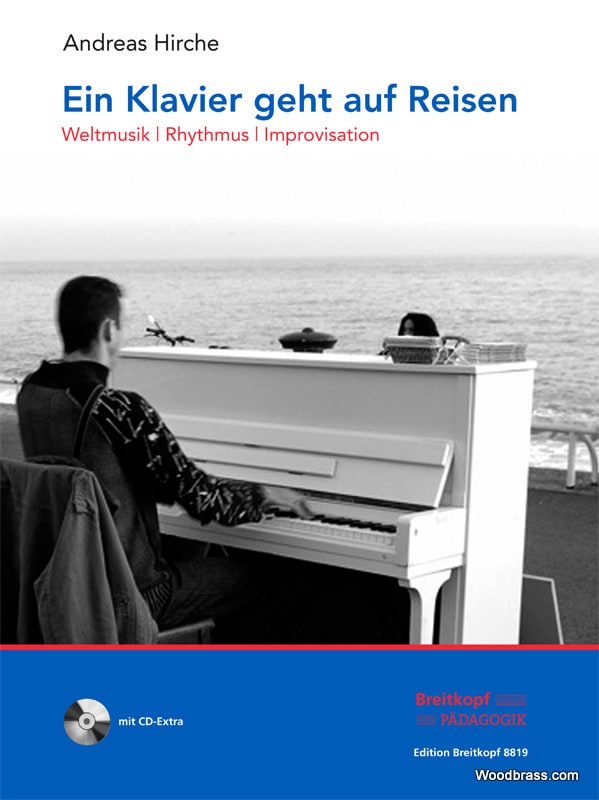 EDITION BREITKOPF HIRSCHE ANDREAS - EIN KLAVIER GEHT AUF REISEN + CD