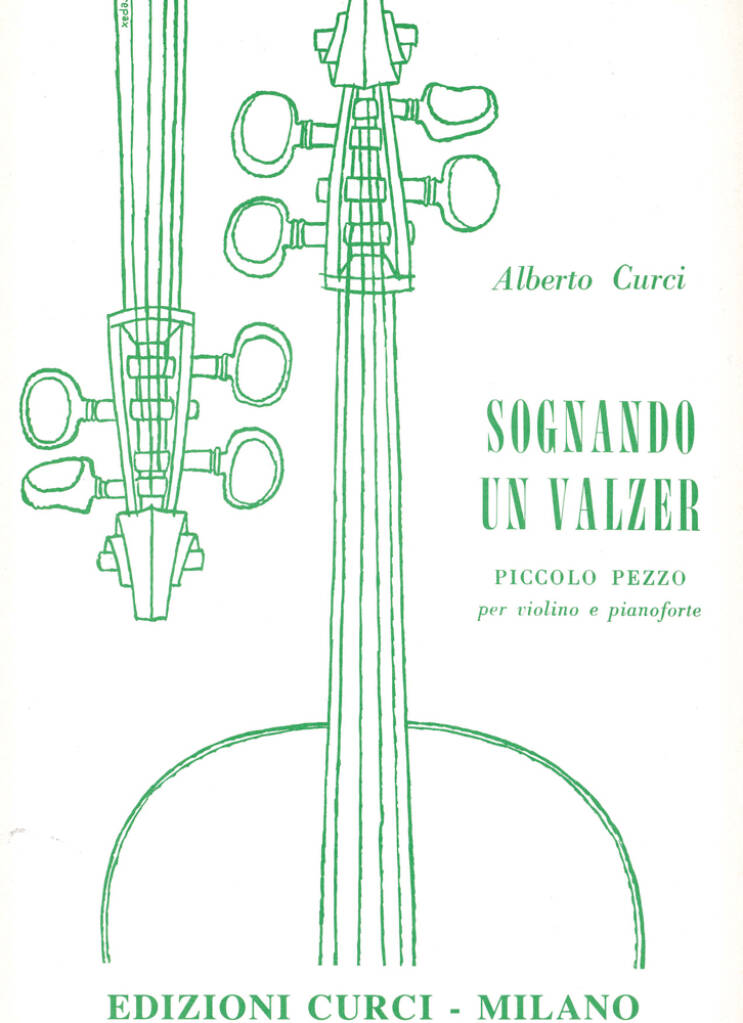 CURCI Curci Alberto - Sognando Un Valzer - Violon & Piano