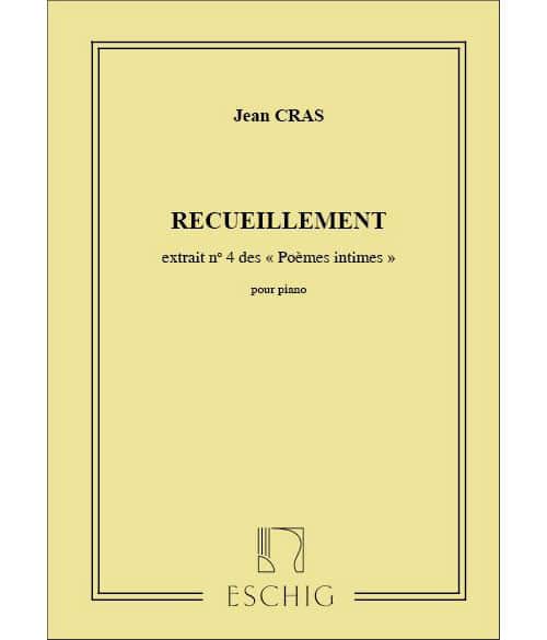 EDITION MAX ESCHIG CRAS - POEMES INTIMES N 4 RECUEILLEMENT - PIANO