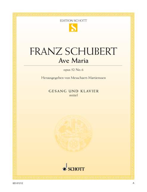 SCHOTT SCHUBERT FRANZ - AVE MARIA OP. 52/6 D 839 - MEDIUM VOICE AND PIANO