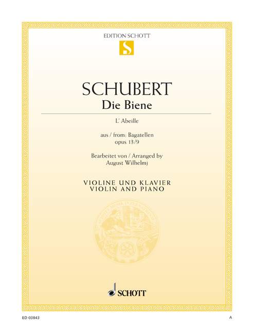 SCHOTT SCHUBERT FRANZ (DRESDEN) - DIE BIENE OP. 13/9 - VIOLIN AND PIANO