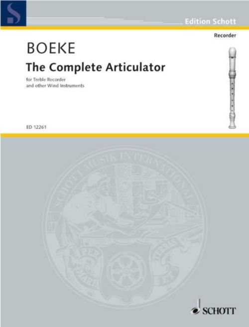 SCHOTT BOEKE K. - THE COMPLETE ARTICULATOR - FLUTE A BEC