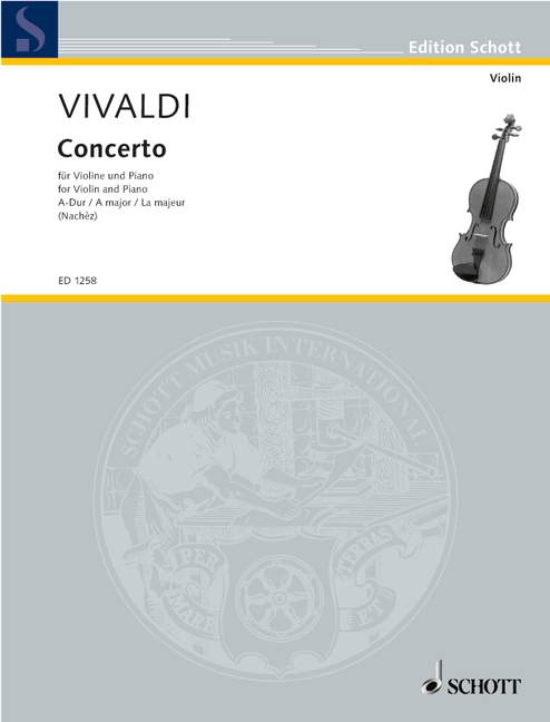 SCHOTT VIVALDI ANTONIO - CONCERTO IN A MAJOR OP. 4/5 RV 347 - VIOLIN, STRING ORCHESTRA AND ORGAN