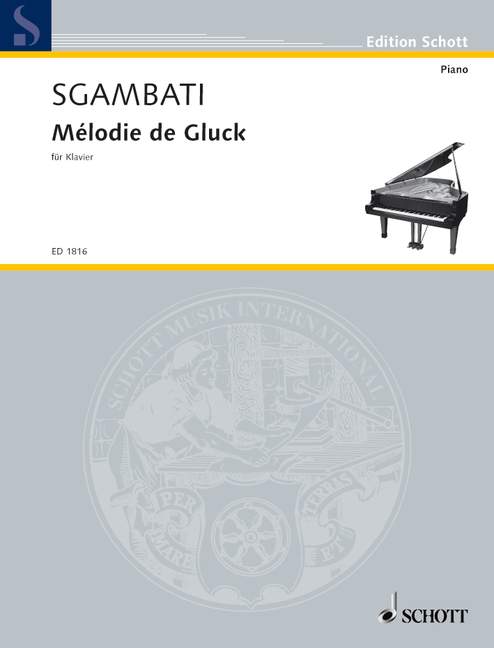 SCHOTT SGAMBATI GIOVANNI - MELODY OF GLUCK - PIANO