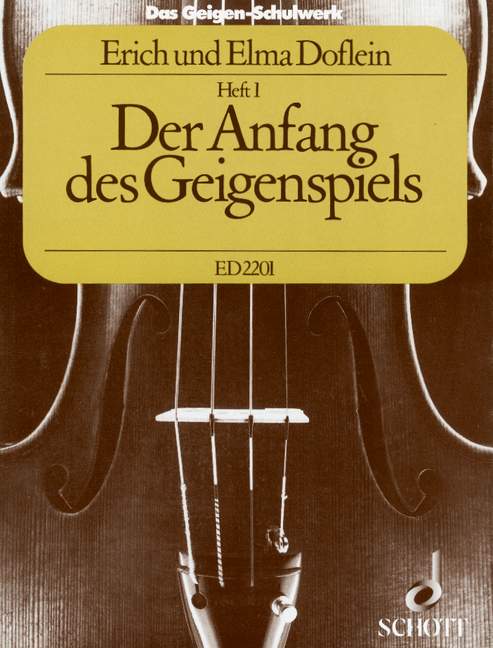SCHOTT DOFLEIN ELMA / DOFLEIN ERICH - DAS GEIGEN-SCHULWERK BAND 1 - VIOLIN