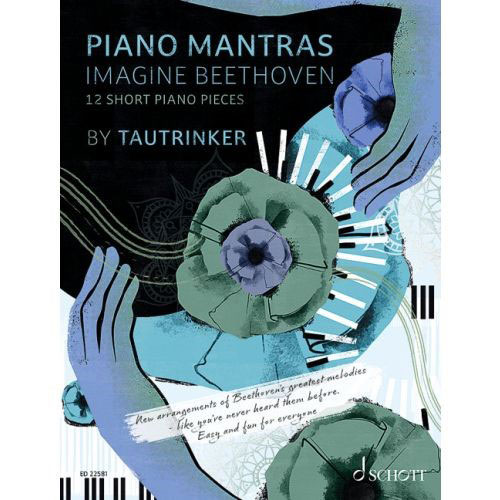 SCHOTT Piano Mantras - Imagine Beethoven