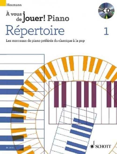 SCHOTT HEUMANN HANS GUNTER - A VOUS DE JOUER! PIANO REPERTOIRE VOL.1