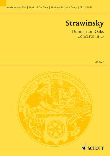 SCHOTT STRAVINSKY IGOR - CONCERTO IN E FLAT - CHAMBER ORCHESTRA
