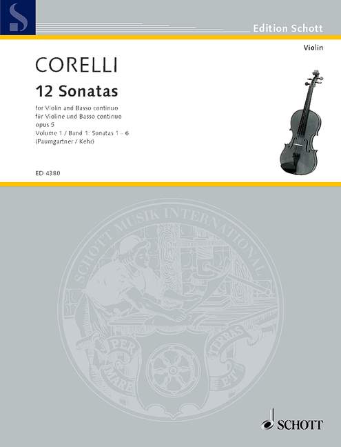 SCHOTT Corelli Arcangelo - 12 Sonatas Op. 5 Band 1 - Violin And Harpsichord Cello Ad Lib.