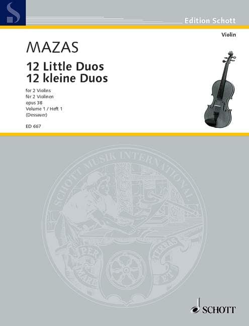 SCHOTT MAZAS JACQUES FEREOL - 12 LITTLE DUOS OP. 38 BAND 1 - 2 VIOLINS