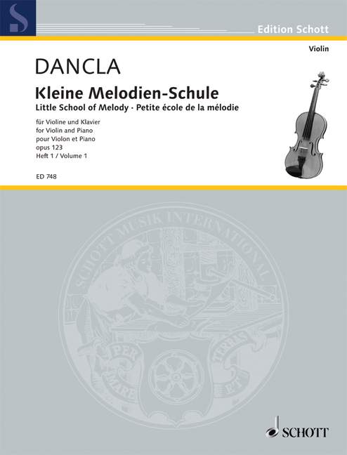 SCHOTT Dancla Charles - Little School Of Melody Op. 123 Band 1 - Violin And Piano