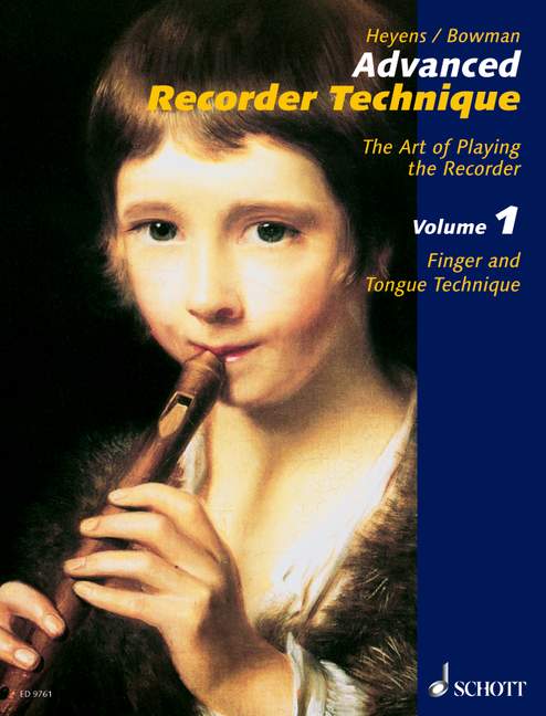 SCHOTT Heyens Gudrun - Advanced Recorder Technique Vol. 1 - Treble Recorder