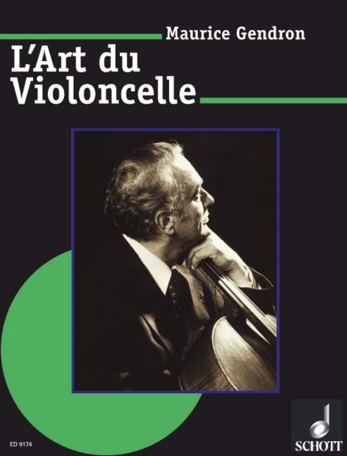 SCHOTT GENDRON MAURICE - L'ART DU VIOLONCELLE