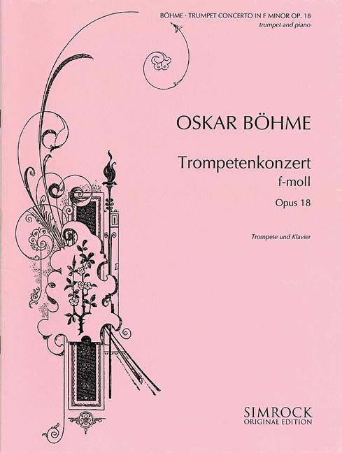 SIMROCK BOEHME OSKAR - TRUMPET CONCERTO IN F MINOR OP. 18 - TRUMPET AND ORCHESTRA