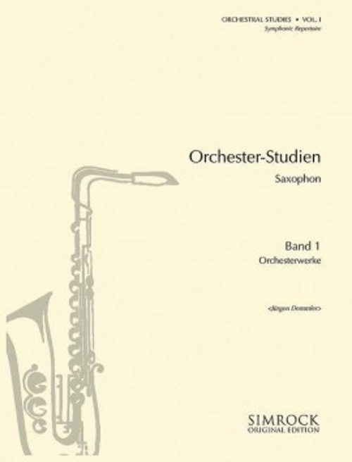 SIMROCK DEMMLER J. - ORCHESTER-STUDIEN SAXOPHON VOL.1