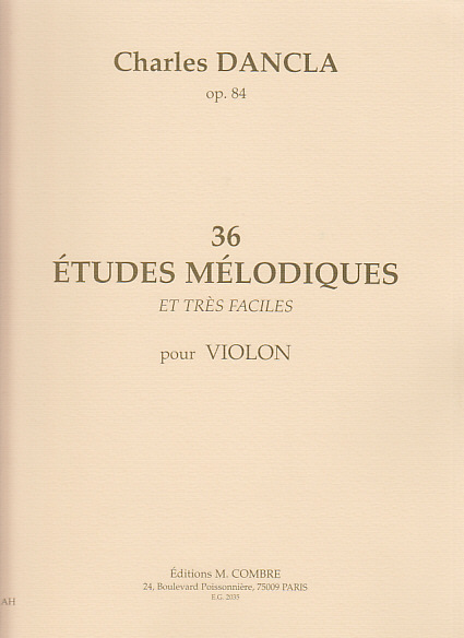 COMBRE Dancla Charles - 36 Études Mélodiques Op.84 - Violon