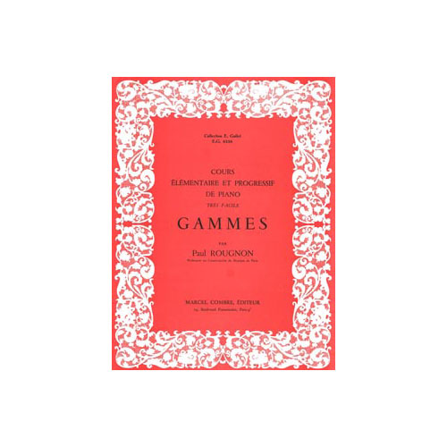 COMBRE ROUGNON PAUL - GAMMES - PIANO