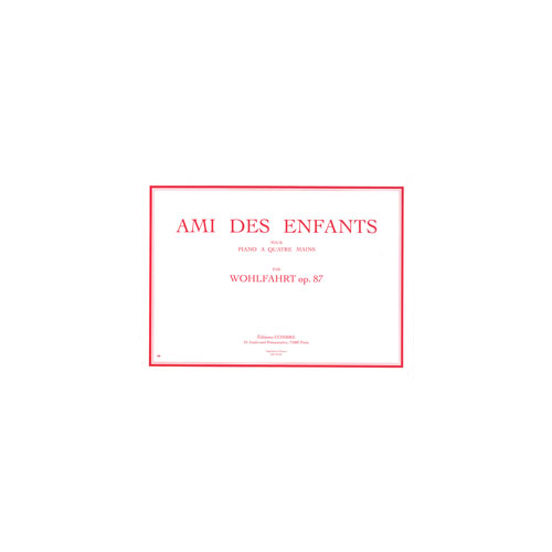 COMBRE Wohlfahrt - Ami Des Enfants Op.87 - Piano À 4 Mains
