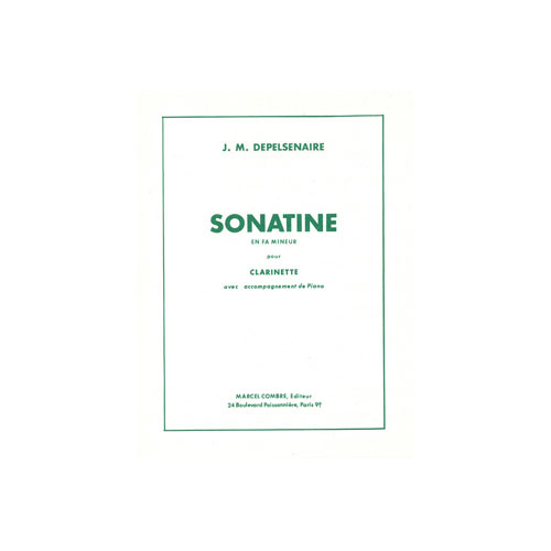COMBRE Depelsenaire - Sonatine Fa Mineur - Clarinette Sib Ou Saxophone Mib et Piano
